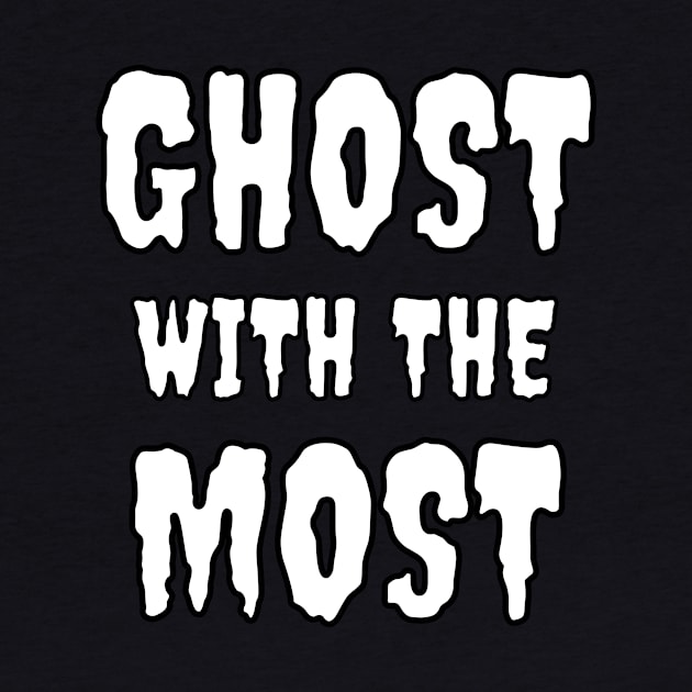 Ghost with the Most by teejaya